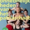30 mei - De kleine onhebbelijkheden van het patriarchaat